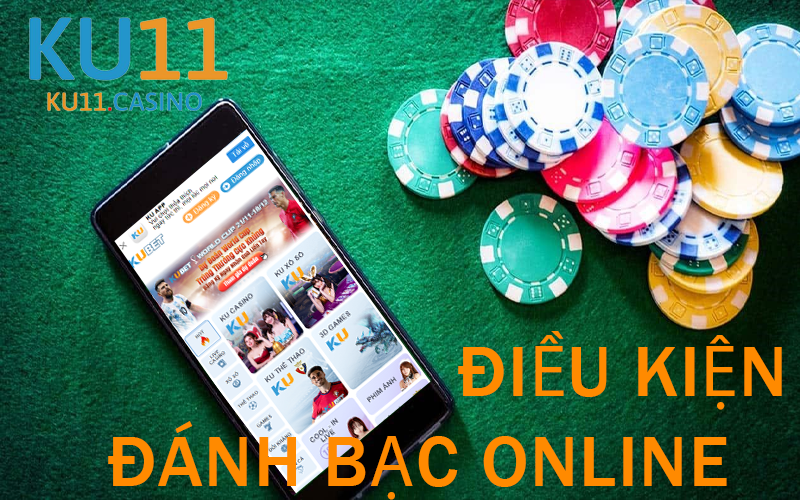 Điều kiện đánh bạc Online